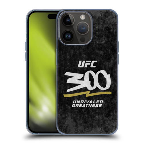 UFC 300 Logo Unrivaled Greatness Distressed Soft Gel Case for Apple iPhone 15 Pro