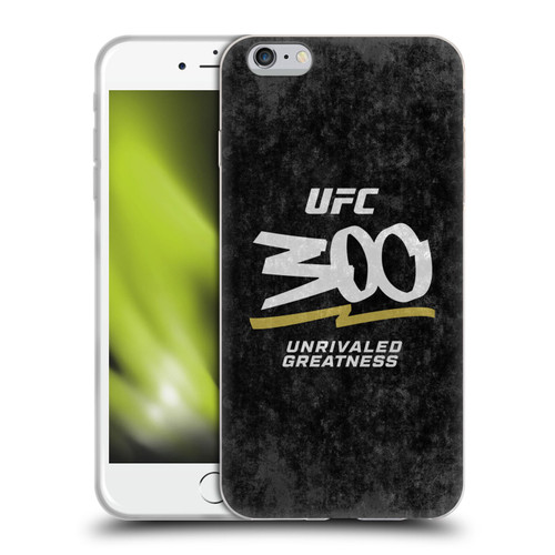 UFC 300 Logo Unrivaled Greatness Distressed Soft Gel Case for Apple iPhone 6 Plus / iPhone 6s Plus