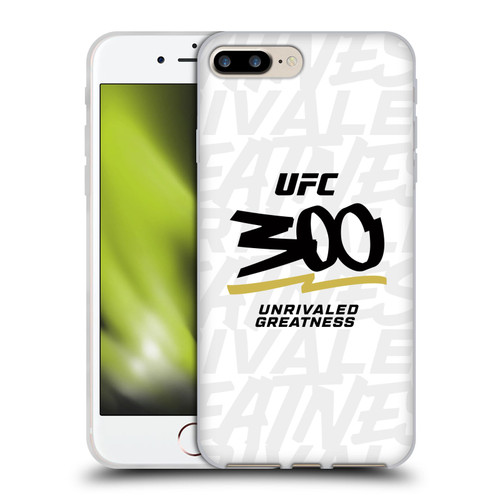 UFC 300 Logo Unrivaled Greatness White Soft Gel Case for Apple iPhone 7 Plus / iPhone 8 Plus