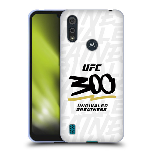 UFC 300 Logo Unrivaled Greatness White Soft Gel Case for Motorola Moto E6s (2020)