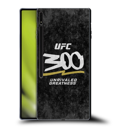 UFC 300 Logo Unrivaled Greatness Distressed Soft Gel Case for Samsung Galaxy Tab S8 Ultra