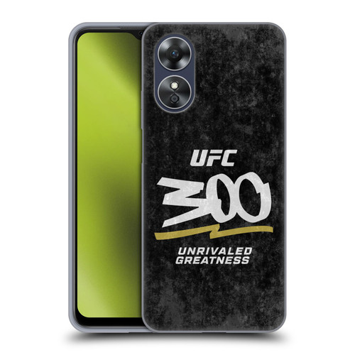 UFC 300 Logo Unrivaled Greatness Distressed Soft Gel Case for OPPO A17
