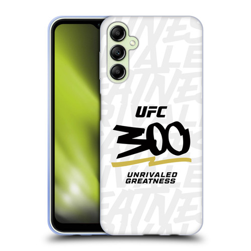 UFC 300 Logo Unrivaled Greatness White Soft Gel Case for Samsung Galaxy A14 5G