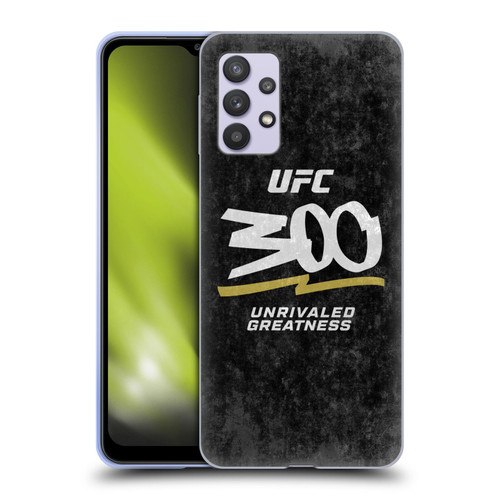 UFC 300 Logo Unrivaled Greatness Distressed Soft Gel Case for Samsung Galaxy A32 5G / M32 5G (2021)