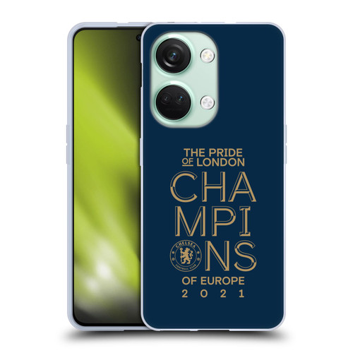 Chelsea Football Club 2021 Champions The Pride Of London Soft Gel Case for OnePlus Nord 3 5G