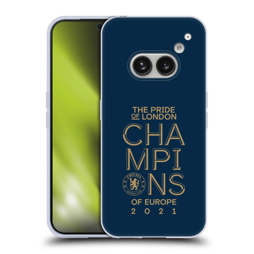 Chelsea Football Club 2021 Champions The Pride Of London Soft Gel Case for Nothing Phone (2a)
