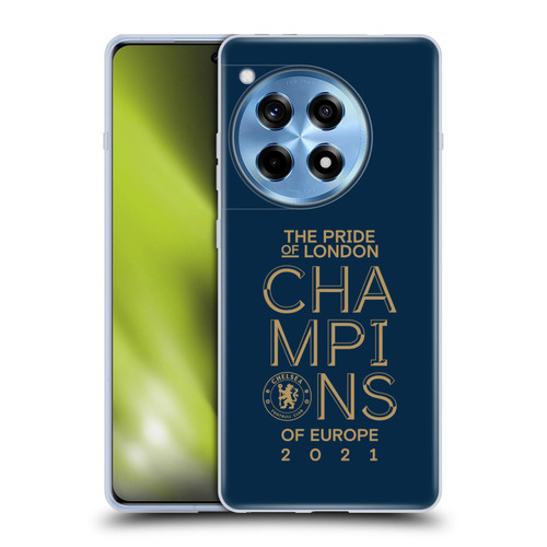 Chelsea Football Club 2021 Champions The Pride Of London Soft Gel Case for OnePlus 12R