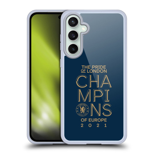 Chelsea Football Club 2021 Champions The Pride Of London Soft Gel Case for Samsung Galaxy S23 FE 5G
