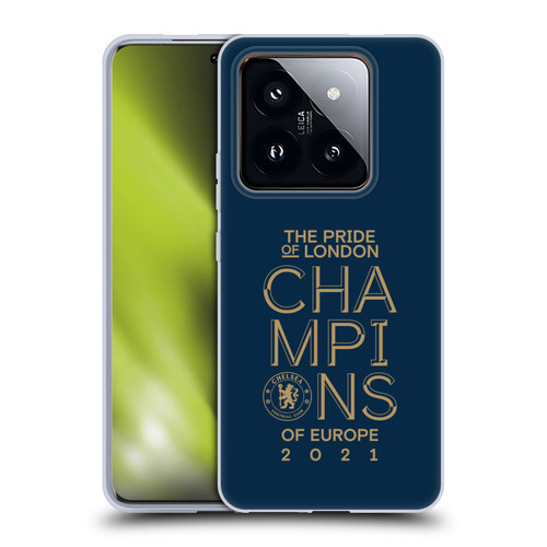 Chelsea Football Club 2021 Champions The Pride Of London Soft Gel Case for Xiaomi 14 Pro