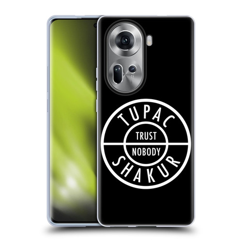 Tupac Shakur Logos Trust Nobody Soft Gel Case for OPPO Reno11