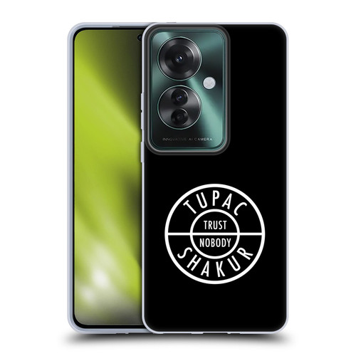 Tupac Shakur Logos Trust Nobody Soft Gel Case for OPPO Reno11 F 5G / F25 Pro 5G