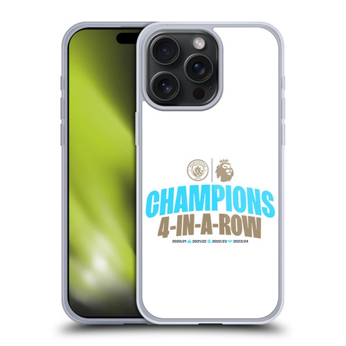 Manchester City Man City FC 2024 Premier League Champions 4 In A Row Light Soft Gel Case for Apple iPhone 15 Pro Max