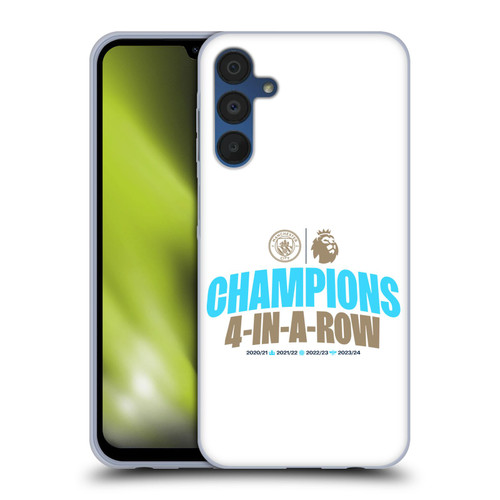 Manchester City Man City FC 2024 Premier League Champions 4 In A Row Light Soft Gel Case for Samsung Galaxy A15