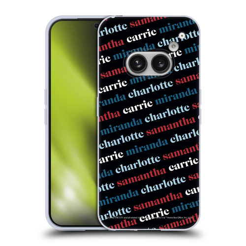 Sex and The City: Television Series Graphics Name Pattern 2 Soft Gel Case for Nothing Phone (2a)