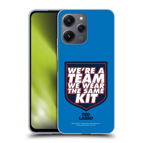 Ted Lasso Season 2 Graphics We're A Team Soft Gel Case for Xiaomi Redmi 12