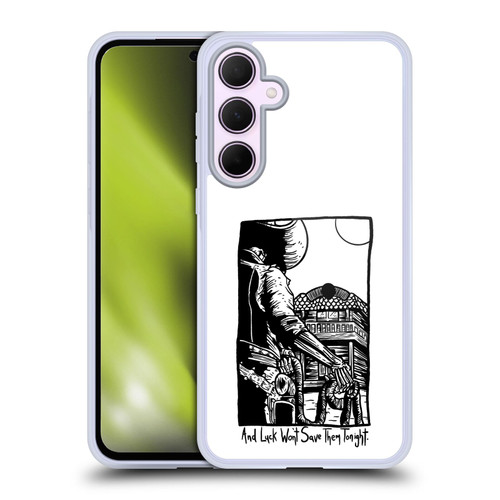 Matt Bailey Art Luck Won't Save Them Soft Gel Case for Samsung Galaxy A35 5G
