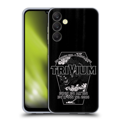 Trivium Graphics No Gods Soft Gel Case for Samsung Galaxy A25 5G