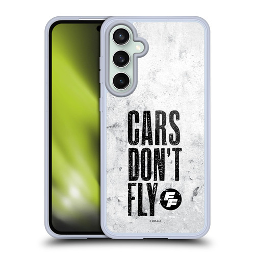 Fast & Furious Franchise Graphics Cars Don't Fly Soft Gel Case for Samsung Galaxy S23 FE 5G