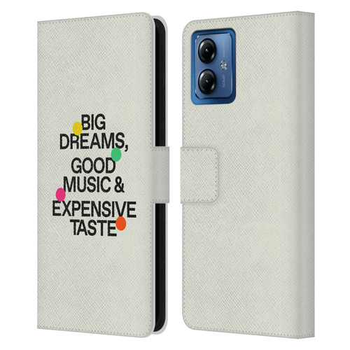 Ayeyokp Pop Big Dreams, Good Music Leather Book Wallet Case Cover For Motorola Moto G14