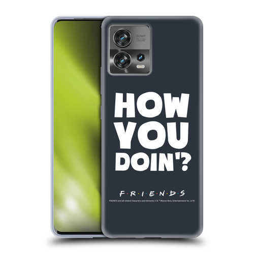 Friends TV Show Quotes How You Doin' Soft Gel Case for Motorola Moto Edge 30 Fusion