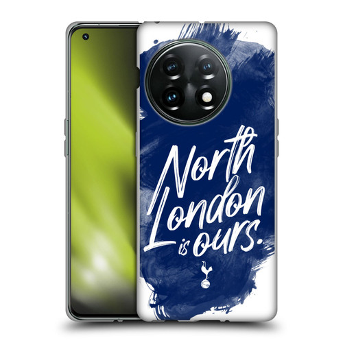 Tottenham Hotspur F.C. Badge North London Is Ours Soft Gel Case for OnePlus 11 5G