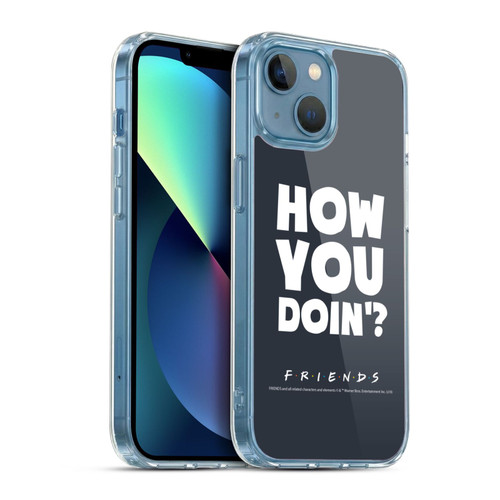 Friends TV Show Quotes How You Doin' Soft Gel Case for Apple iPhone 13 Mini & MagSafe