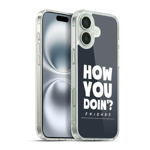 Friends TV Show Quotes How You Doin' Soft Gel Case for Apple iPhone 16 Plus & MagSafe