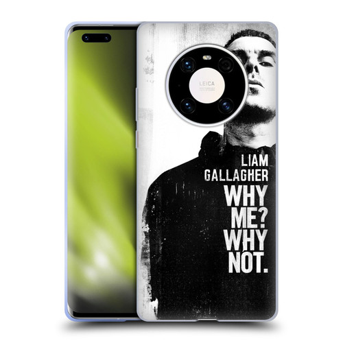 Liam Gallagher Graphics Why Me Soft Gel Case for Huawei Mate 40 Pro 5G