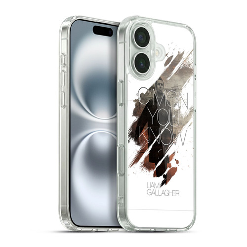 Liam Gallagher Graphics C'mon You Know Soft Gel Case for Apple iPhone 16 Plus