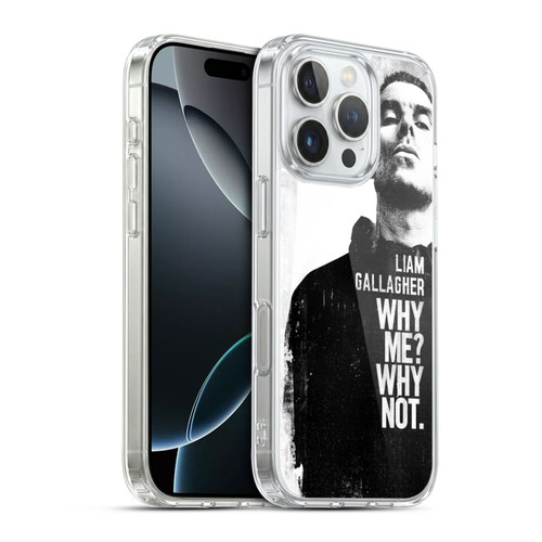 Liam Gallagher Graphics Why Me Soft Gel Case for Apple iPhone 16 Pro