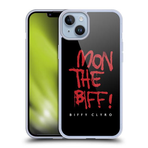 Biffy Clyro Graphics Mon The Biff Soft Gel Case for Apple iPhone 14 Plus