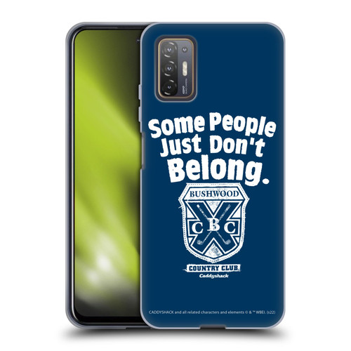 Caddyshack Graphics Some People Just Don't Belong Soft Gel Case for HTC Desire 21 Pro 5G