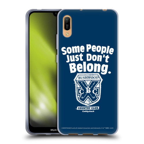 Caddyshack Graphics Some People Just Don't Belong Soft Gel Case for Huawei Y6 Pro (2019)