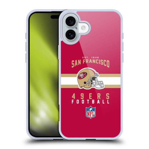 NFL San Francisco 49ers Graphics Helmet Typography Soft Gel Case for Apple iPhone 16 Plus NFL San Francisco 49ers Graphics Helmet Typography Soft Gel Case for Apple iPhone 16 Plus