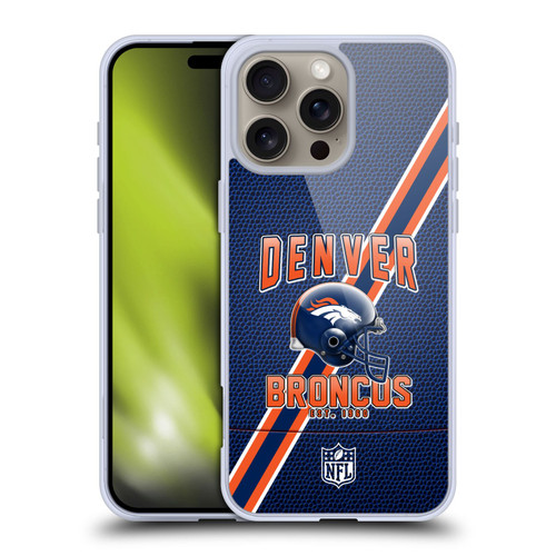 NFL Denver Broncos Logo Art Football Stripes Soft Gel Case for Apple iPhone 16 Pro Max
