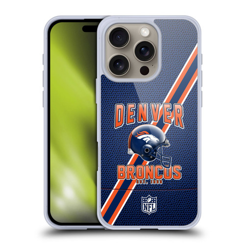 NFL Denver Broncos Logo Art Football Stripes Soft Gel Case for Apple iPhone 16 Pro