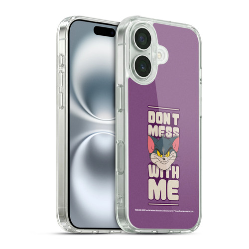 Tom and Jerry Typography Art Don't Mess With Me Soft Gel Case for Apple iPhone 16 & MagSafe