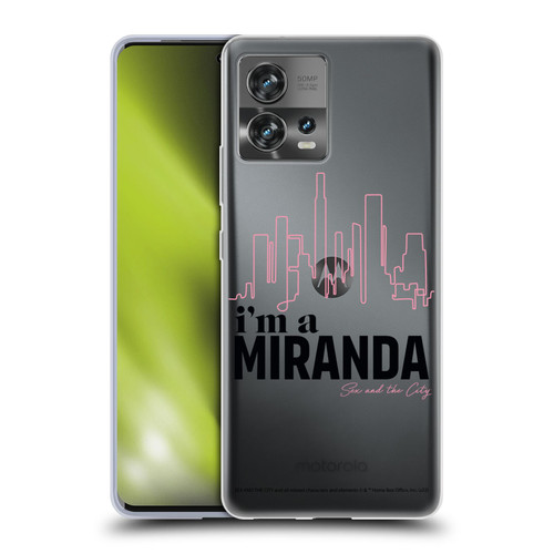 Sex and The City: Television Series Characters I'm A Miranda Soft Gel Case for Motorola Moto Edge 30 Fusion