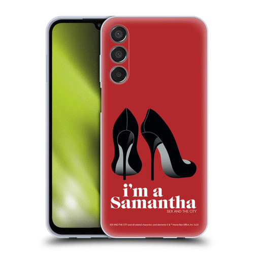 Sex and The City: Television Series Characters I'm A Samantha Soft Gel Case for Samsung Galaxy M15/F15 5G
