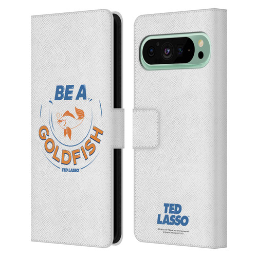 Ted Lasso Season 1 Graphics Be A Goldfish Leather Book Wallet Case Cover For Google Pixel 9 Pro XL