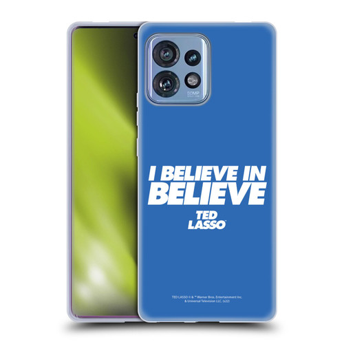 Ted Lasso Season 1 Graphics I Believe In Believe Soft Gel Case for Motorola Moto Edge 40 Pro