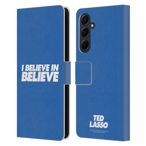 Ted Lasso Season 1 Graphics I Believe In Believe Leather Book Wallet Case Cover For Samsung Galaxy A55 5G