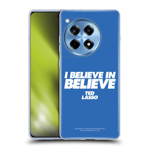 Ted Lasso Season 1 Graphics I Believe In Believe Soft Gel Case for OPPO OnePlus Ace 3 5G