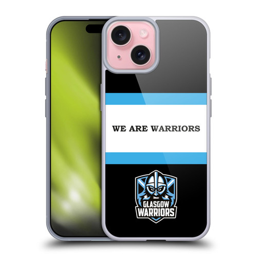 Glasgow Warriors Graphics We Are Warriors Soft Gel Case for Apple iPhone 15
