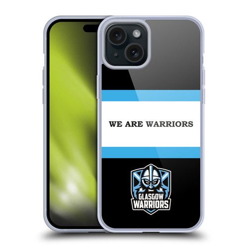 Glasgow Warriors Graphics We Are Warriors Soft Gel Case for Apple iPhone 15 Plus