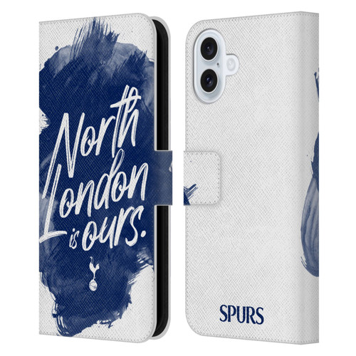 Tottenham Hotspur F.C. Badge North London Is Ours Leather Book Wallet Case Cover For Apple iPhone 16 Plus