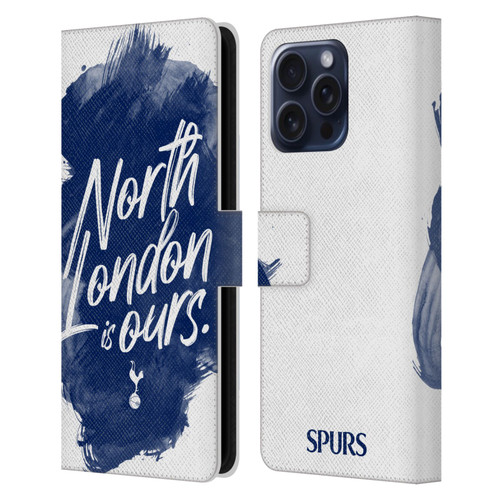 Tottenham Hotspur F.C. Badge North London Is Ours Leather Book Wallet Case Cover For Apple iPhone 16 Pro Max
