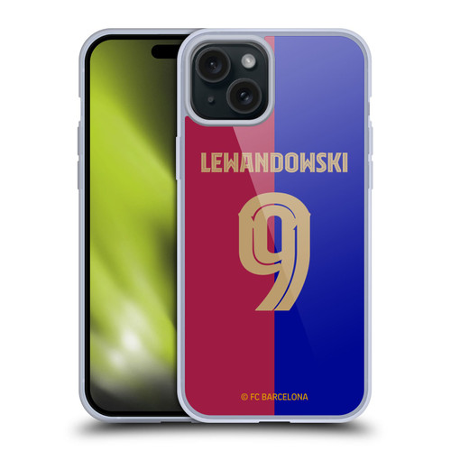 FC Barcelona 2024/25 Players Home Kit Robert Lewandowski Soft Gel Case for Apple iPhone 15 Plus