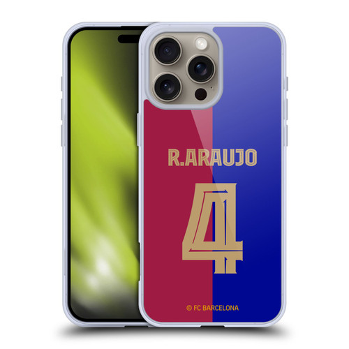 FC Barcelona 2024/25 Players Home Kit Ronald Araújo Soft Gel Case for Apple iPhone 16 Pro Max