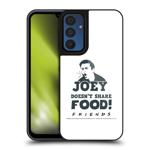 Friends TV Show Quotes Joey Food Gel Armour Case For Samsung Galaxy A15
